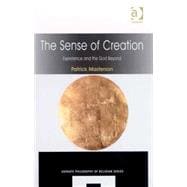 The Sense of Creation: Experience and the God Beyond
