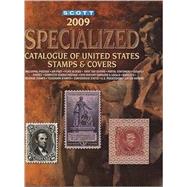 2009 Scott Specialized Catalogue of United States Stamps and Covers