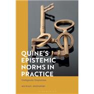 Quine’s Epistemic Norms in Practice