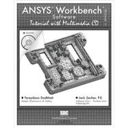 ANSYS Workbench Software Tutorial with Multimedia CD Release 11