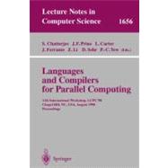 Languages and Compilers for Parallel Computing: 11th International Workshop, Lcpc '98, Chapel Hill, Nc, Usa, August 7-9, 1999, Proceedings