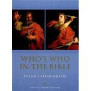 Who's Who in the Bible New Illustrated Edition