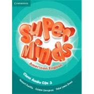 Super Minds American English Level 3 Class Audio Cds