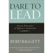 Dare to Lead : Proven Principles of Effective Leadership