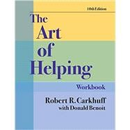 The Art of Helping Workbook