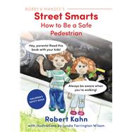 Bobby and Mandee's Street Smarts