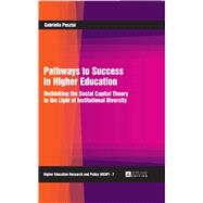 Pathways to Success in Higher Education