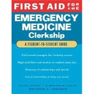 First Aid for the Emergency Medicine Clerkship