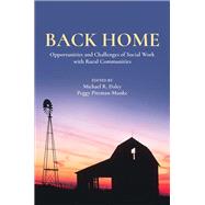 Back Home Opportunities and Challenges of Social Work with Rural Communities