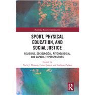 Sport, Physical Education, and Social Justice