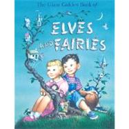 The Giant Golden Book of Elves and Fairies