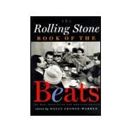 Rolling Stone Book of the Beats : The Beat Generation and the American Culture