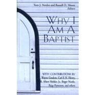 Why I Am a Baptist