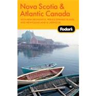 Fodor's Nova Scotia & Atlantic Canada, 11th Edition