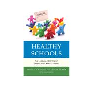 Healthy Schools The Hidden Component of Teaching and Learning