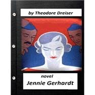 Jennie Gerhardt by Theodore Dreiser Novel