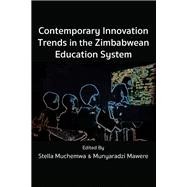 Contemporary Innovation Trends in the Zimbabwean Education System