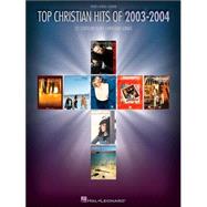 Top Christian Hits Of 2003-2004