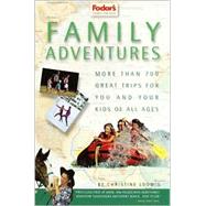 Fodor's Family Adventures, 3rd Edition