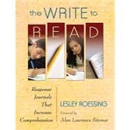 The Write to Read; Response Journals That Increase Comprehension