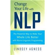 CHANGE YOUR LIFE WITH NLP PA