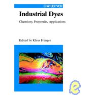 Industrial Dyes Chemistry, Properties, Applications