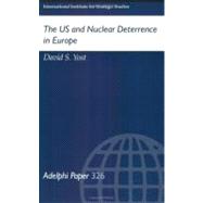 The Us and Nuclear Deterrence in Europe