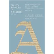 Piano Sonata in A Major, Op. 101 Beethoven's Last Piano Sonatas, An Edition with Elucidation, Volume 4