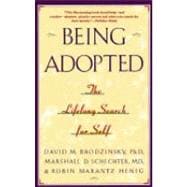 Being Adopted The Lifelong Search for Self