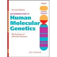 An Introduction to Human Molecular Genetics Mechanisms of Inherited Diseases
