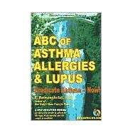 ABC of Asthma, Allergies and Lupus