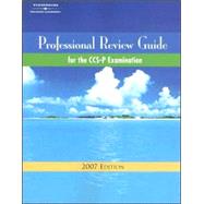 Professional Review Guide for the Ccs-p Examination, 2007