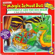 The Magic School Bus: Butterfly and the Bog Beast : a Book About Butterfly Camouflage