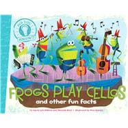 Frogs Play Cellos