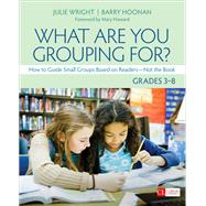 What Are You Grouping For?, Grades 3-8
