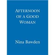 Afternoon Of A Good Woman