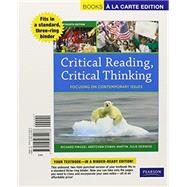 Critical Reading, Critical Thinking Focusing on Contemporary Issues, Books a la Carte Edition