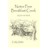 'notes from Breakfast Creek: A Look at the World
