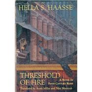 Threshold of Fire A Novel of Fifth-Century Rome