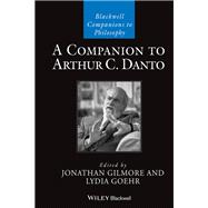 A Companion to Arthur C. Danto
