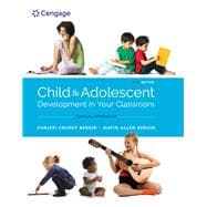 Child and Adolescent Development in Your Classroom, Topical Approach