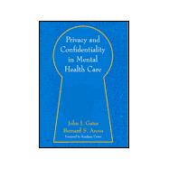 Privacy and Confidentiality in Mental Health Care
