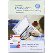 Lippincott Coursepoint Enhanced for Weber's Health Assessment in Nursing