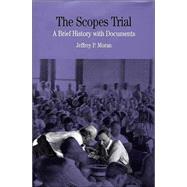 The Scopes Trial; A Brief History with Documents