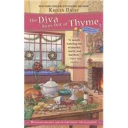 The Diva Runs Out of Thyme