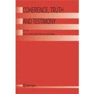 Coherence, Truth And Testimony