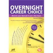 Overnight Career Choice, 2nd Edition