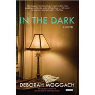 In The Dark A Novel