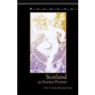 Scotland As Science Fiction