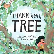 Thank You, Tree A Board Book